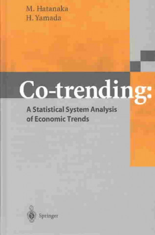 Книга Co-trending: A Statistical System Analysis of Economic Trends Michio Hatanaka