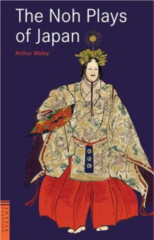 Kniha Noh Plays of Japan Arthur Waley