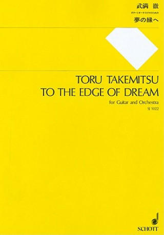 Książka To the Edge of Dream Toru Takemitsu