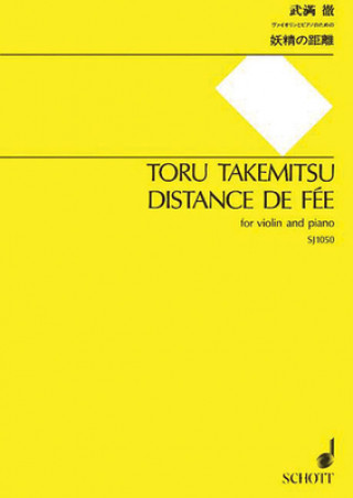 Livre Distance de Fee: For Violin and Piano Toru Takemitsu