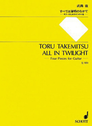 Carte All in Twilight: 4 Pieces for Guitar Toru Takemitsu