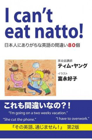 Kniha I can't eat natto! 
