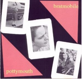 Zvok Pottymouth Bratmobile