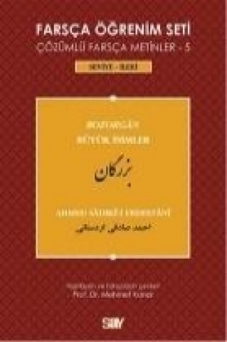 Carte Farsca Ögrenim Seti 5 - Seviye Ileri - Büyük Isimler Ahmed Sadiki-i Erdestani