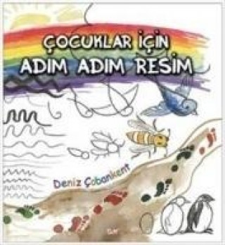 Knjiga Cocuklar Icin Adim Adim Resim Deniz cobankent