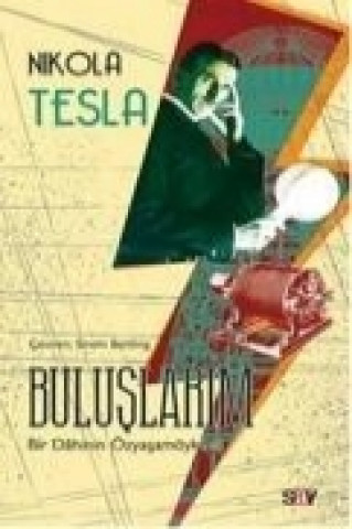 Könyv Buluslarim Nikola Tesla