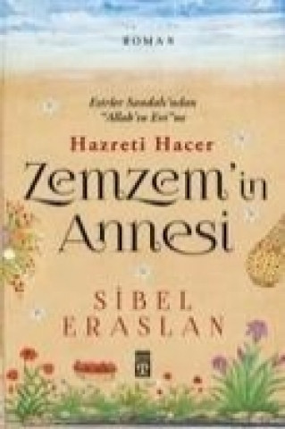 Книга Zemzemin Annesi Hazreti Hacer Sibel Eraslan