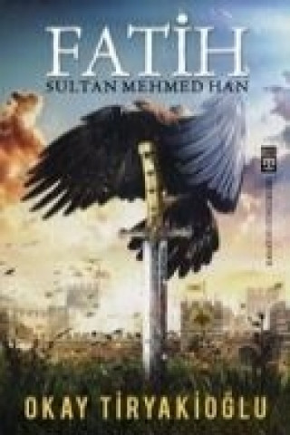 Book Fatih Sultan Mehmed Han Okay Tiryakioglu