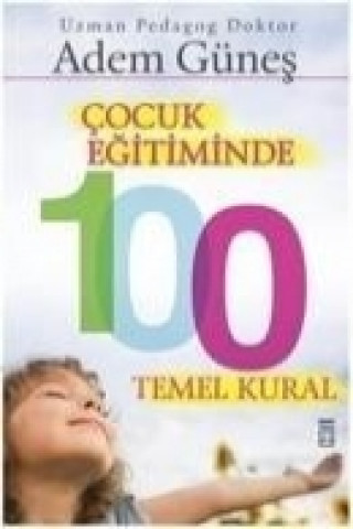 Buch Cocuk Egitiminde 100 Temel Kural Adem Günes