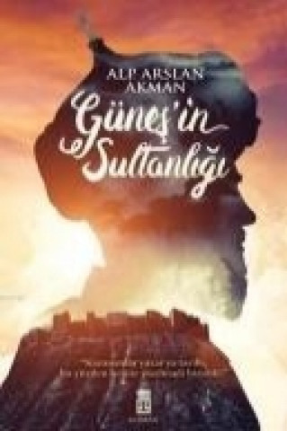 Book Günesin Sultanligi Alp Arslan Akman