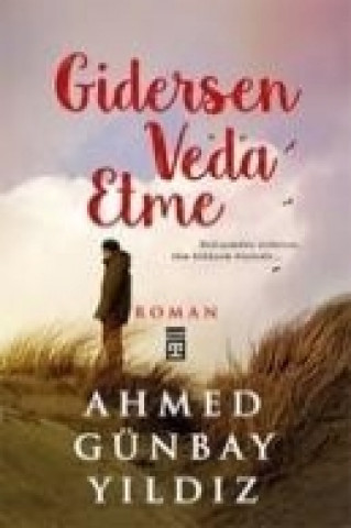 Könyv Gidersen Veda Etme Ahmed Günbay Yildiz