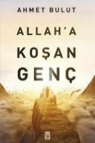 Knjiga Allaha Kosan Genc Ahmet Bulut