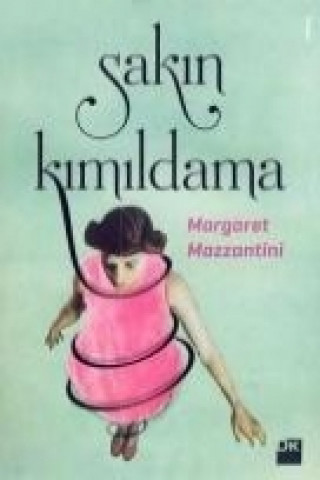 Book Sakin Kimildama Margaret Mazzantini