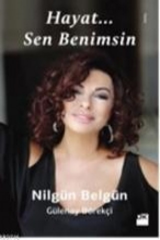 Book Hayat... Sen Benimsin Nilgün Belgün