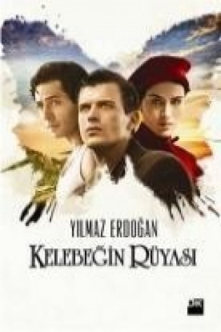 Книга Kelebegin Rüyasi Yilmaz Erdogan