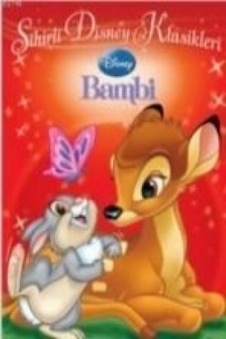 Kniha Sihirli Disney Klasikleri - Bambi; 6 Yas Kolektif