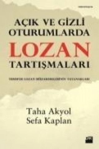 Książka Acik ve Gizli Oturumlarda Lozan Tartismalari Sefa Kaplan