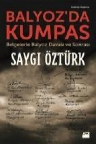 Kniha Balyozda Kumpas Saygi Öztürk
