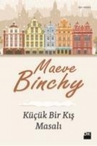 Kniha Kücük Bir Kis Masali Maeve Binchy