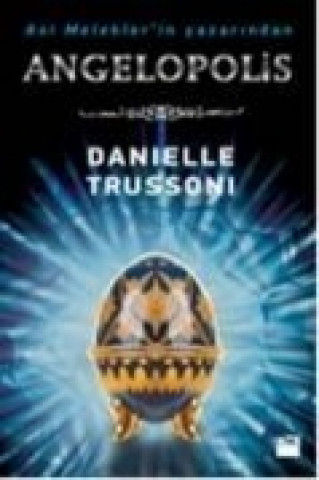 Kniha Angelopolis Danielle Trussoni
