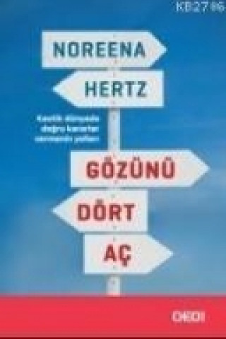 Carte Gözünü Dört Ac Noreena Hertz