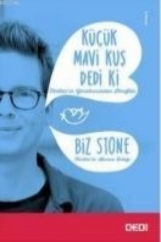 Buch Kücük Mavi Kus Dedi Ki Biz Stone