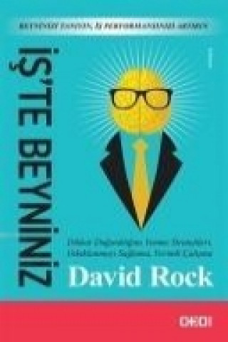Kniha Iste Beyniniz David Rock