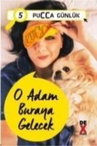 Buch O Adam Buraya Gelecek Pucca