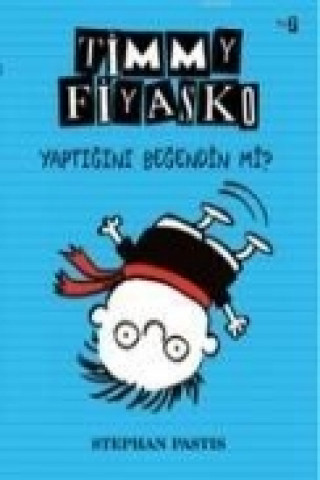 Kniha Timmy Fiyasko 2 - Yaptigini Begendin Mi Stephan Pastis