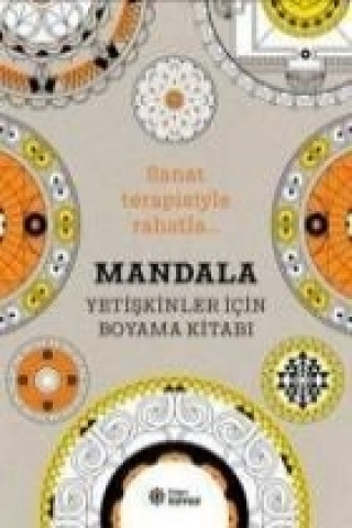 Книга Mandala - Yetiskinler Icin Boyama Kitabi Sophie Leblanc