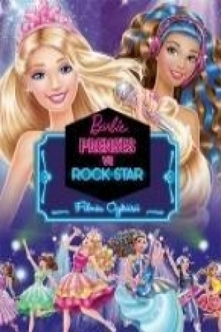 Libro Barbie Prenses ve Rock Star - Filmin Öyküsü Kolektif