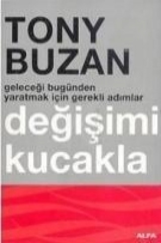 Книга Degisimi Kucakla Tony Buzan