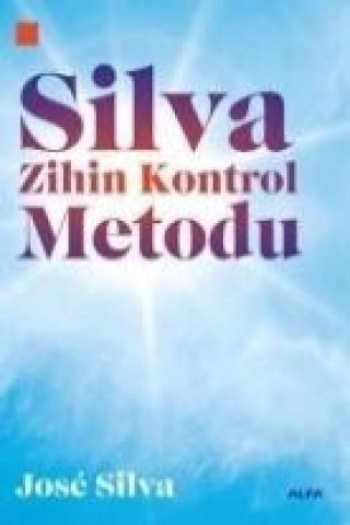 Kniha Silva Zihin Metodu José Silva