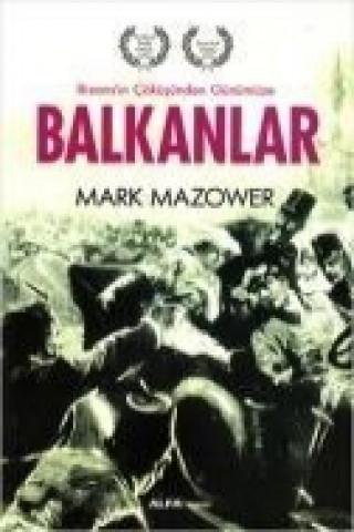 Kniha Balkanlar Mark Mazower