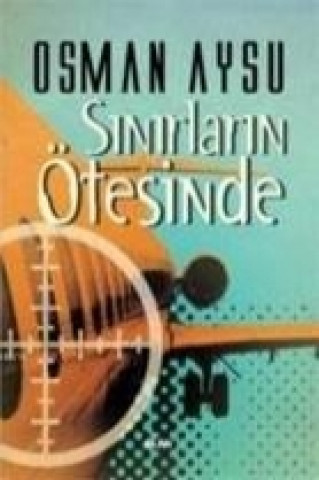 Book Sinirlarin Ötesinde Osman Aysu