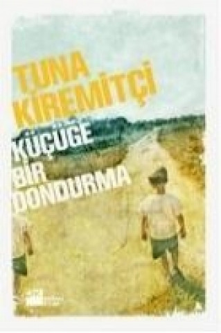 Carte Kücüge Bir Dondurma Tuna Kiremitci