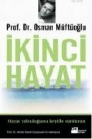 Knjiga Ikinci Hayat Osman Müftüoglu