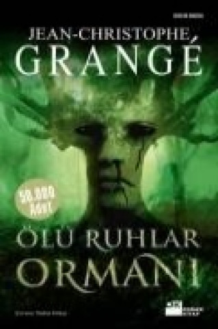 Kniha Ölü Ruhlar Ormani Jean-Christophe Grange
