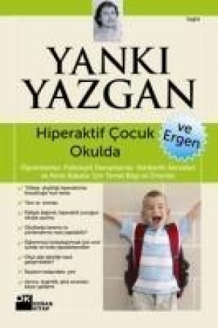 Carte Hiperaktif Cocuk Okulda ve Ergen Yanki Yazgan