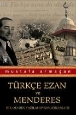 Książka Türkce Ezan ve Menderes Mustafa Armagan