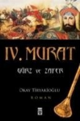 Kniha IV. Murat Okay Tiryakioglu