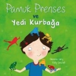 Livre Pamuk Prenses ve Yedi Kurbaga Gemma Cary