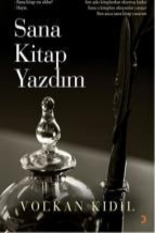 Kniha Sana Kitap Yazdim Volkan Kidil