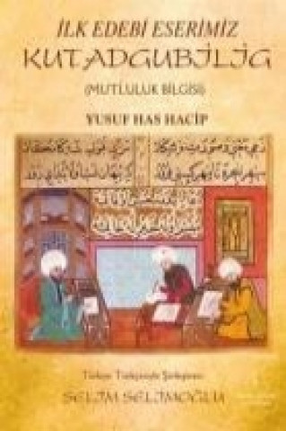 Książka Kutadgu Bilig Yusuf Has Hacip