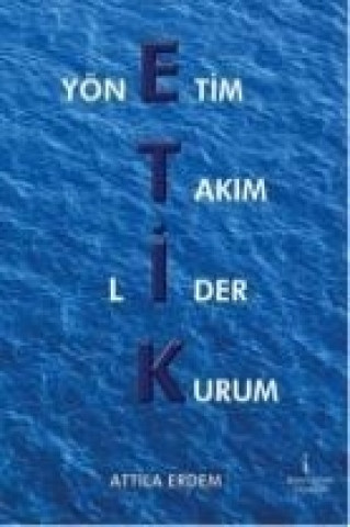 Könyv Etik Attila Murat Erdem