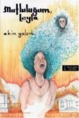 Knjiga Mutlulugum Leyla Ekin Yalcin