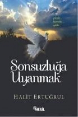 Книга Sonsuzluga Uyanmak Halit Ertugrul