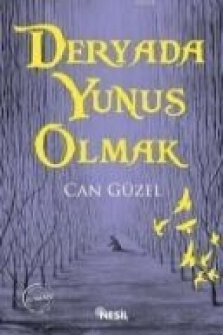 Libro Deryada Yunus Olmak Can Güzel