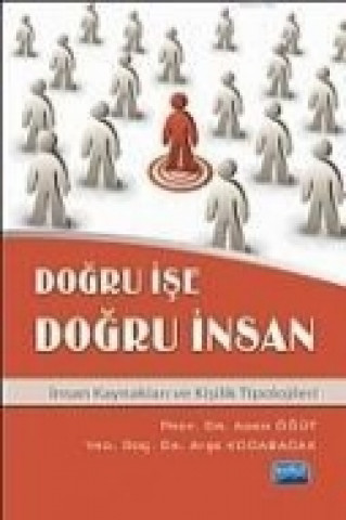 Kniha Dogru ise Dogru Insan Adem Ögüt;Ayse Kocabacak