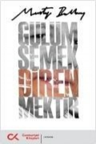 Livre Gülümsemek Direnmektir Mustafa Balbay